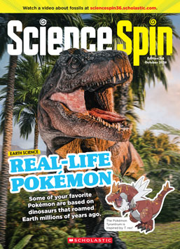 Cover of Science Spin, a large dinosaur roars among palm trees beside the headline Real-Life Pokémon